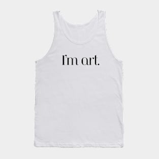 I'm art Tank Top